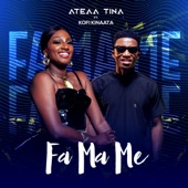 Fa Ma Me (feat. Kofi Kinaata) artwork