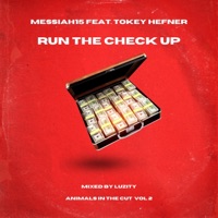 Run the check up (feat. Tokey Hefner) - Single - Messiah15