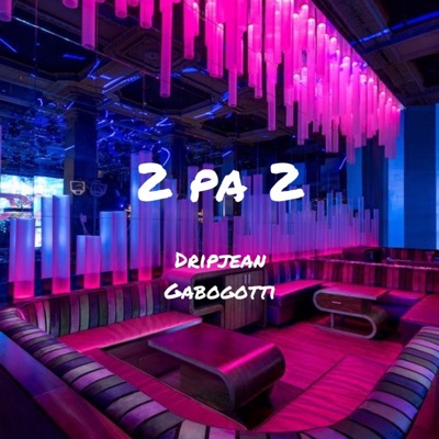 2 pa 2 (feat. Gabogotti) - Single