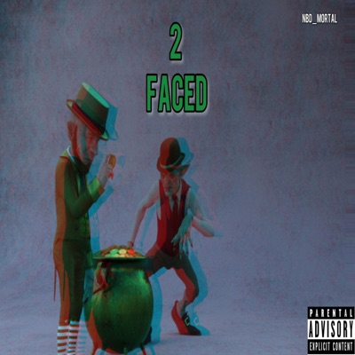 2 Faced - Single