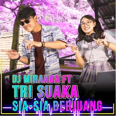 Sia Sia Berjuang (feat. Tri Suaka) - Single