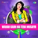 Wahan Kaun Hai Tera Musafir Afro Mix Single