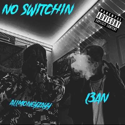 No Switchin - Single