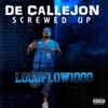 De Callejón 'Screwed Up' (feat. Toser1) [remix] [remix] - Single