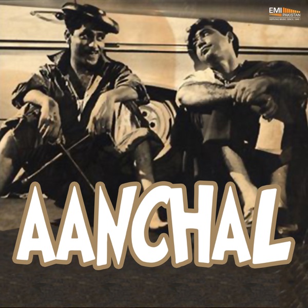 Aanchal (Original Motion Picture Soundtrack)
