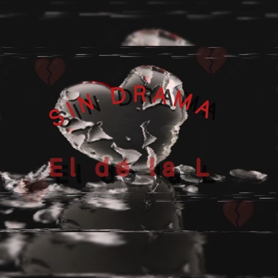 SIN DRAMA - Single
