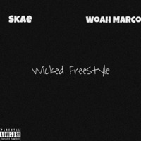 Wicked (FREESTYLE) (feat. SKAE) - Single - Woah Marco
