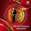 Manuel Munoz No Te Podías Quedar (feat. JUAN MANUEL VALDEZ MUÑOZ) No Te Podías Quedar (feat. JUAN MANUEL VALDEZ MUÑOZ) - Single
