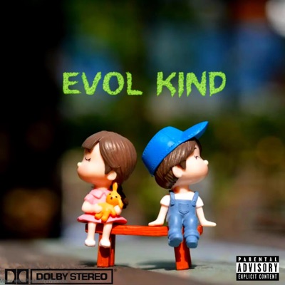 Evol KIND ?