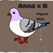 Pigeon Hole - Anna x B lyrics