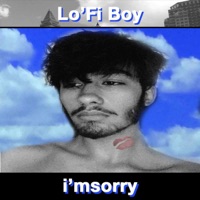 I'm Sorry - Single - Lo'fi Boy