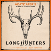 MeatEater's American History: The Long Hunters (1761-1775) (Unabridged) - Steven Rinella & Clay Newcomb