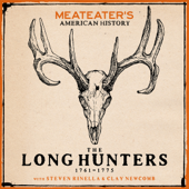 MeatEater's American History: The Long Hunters (1761-1775) (Unabridged) - Steven Rinella &amp; Clay Newcomb Cover Art