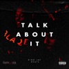 Talk About It - Single