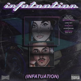 INFATUATION (feat. Rocci) The Loft