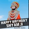 Happy Birthday Shyam Ji - Single