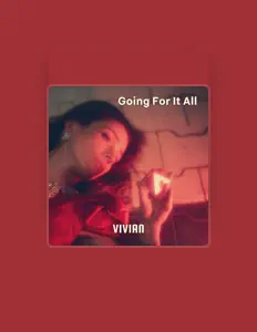 Ascolta VIVIAN, guarda video musicali, leggi la biografia, vedi le date del tour & altro!