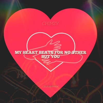 My Heart Beats For No Other But You - Single