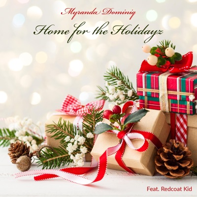 Home for the Holidayz (feat. Redcoat Kid) - Single