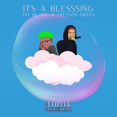 It's a Blessing (feat. Treyson Green) - Single
