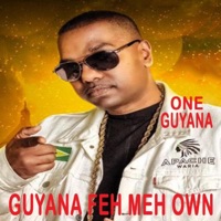 Guyana Feh Meh Own - Single - Apache Waria