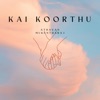 Kai Koorthu - Single