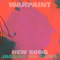Warpaint - New Song (Jono Jagwar Ma Remix)