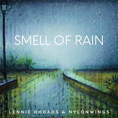Smell of Rain - Single