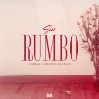 Sin Rumbo - Single - Doctor Destino & Romina