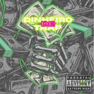 Dinheiro de Trap - Single