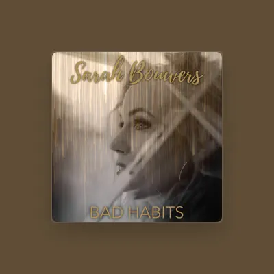 Listen to Sarah Bouwers, watch music videos, read bio, see tour dates & more!