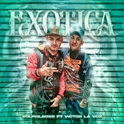 Exotica (feat. Victor la voz) - Single