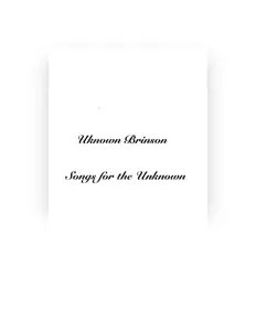 Écoutez Unknown Brinson, regardez des vidéoclips, lisez la biographie, consultez les dates de tournée et plus encore !