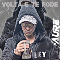 Volta e Te Fode (feat. DJ AURE) - Single - MC Toni