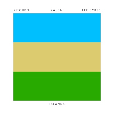 Islands (feat. Zalea & Lee Sykes) - Single