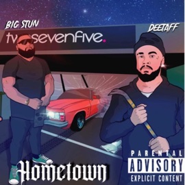 Hometown (feat. Deetaff) Big Stun