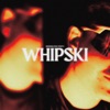 Whipski (feat. Frosty) - Single