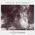 Pepper and Smoke