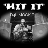 Hit It - Single - D4L Mook B