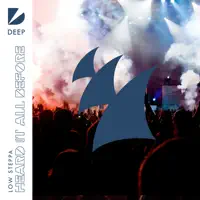 Heard It All Before (Low Steppa Boiling Point Mix)