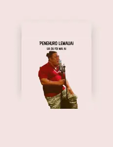 Penehuro Lemauaiを聴いたり、ミュージックビデオを鑑賞したり、経歴やツアー日程などを確認したりしましょう！