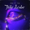 Todo Acabo - Single