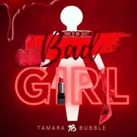 Bad Girl — Tamara Bubble