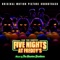 Five Nights at Freddy's - The Newton Brothers lyrics