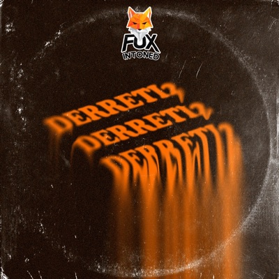 Fox Intoned - DERRETI2 #Guaracha