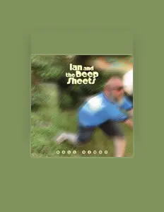 收听 Ian and the Deep Sheets、观看音乐视频、阅读小传、查看巡演日期等 ！