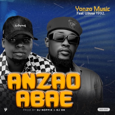 Anzao Abae (Yonzo music X wikise1992) - Single