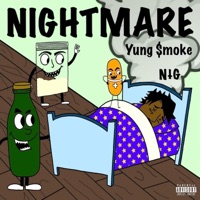 Nightmare (feat. Nate the Great) - Single - Yung $moke