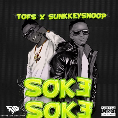 Soke Soke (feat. Sunkkeysnoop) - Single