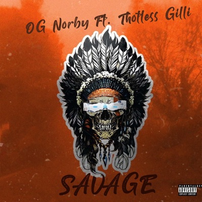 SAVAGE (feat. Thotless Gilli) - Single
